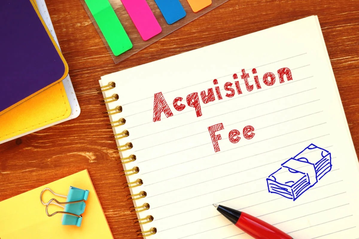 Acquisition Fee in Real Estate How it Works